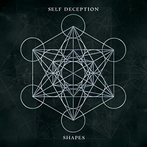 Self Deception : Shapes Self Deception : Shapes
